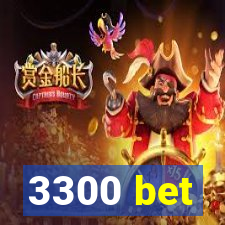 3300 bet